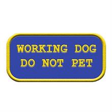 Working Dog DO NOT PET Patch